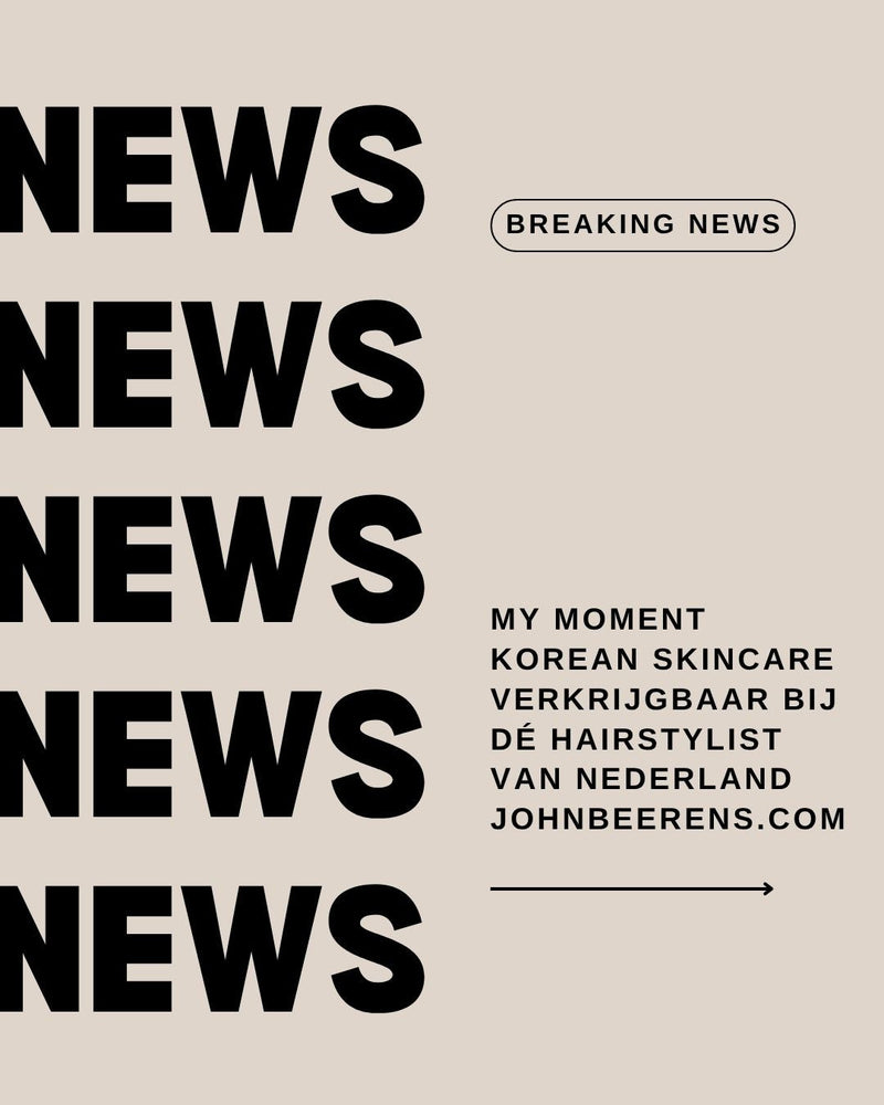MY MOMENT K-BEAUTY NÚ OOK VERKRIJGBAAR BIJ JOHNBEERENS.COM